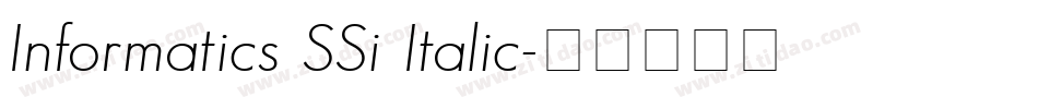 Informatics SSi Italic字体转换